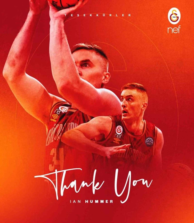 Galatasaray, Ian Hummer’ın transfer olduğunu açıkladı
