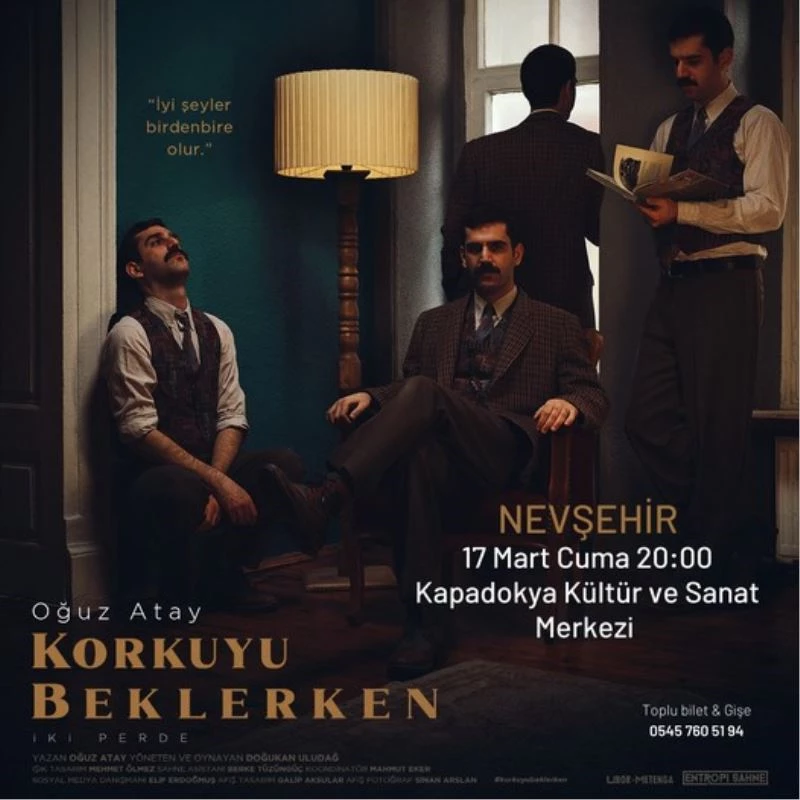 Oğuz Atay’ın ölümsüz eseri, ’Korkuyu Beklerken’ Nevşehir’de sahnelenecek
