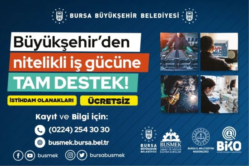 BUSMEK’ten nitelikli iş gücüne tam destek
