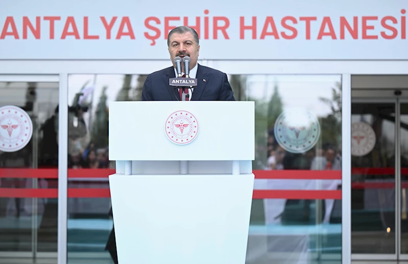 Sağlık Bakanı Koca, Antalya Şehir Hastanesi