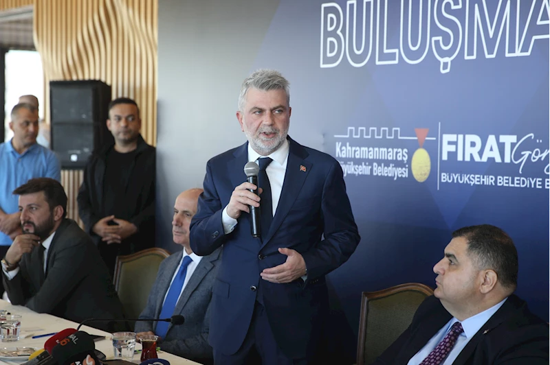 Kahramanmaraş Büyükşehir Belediye Başkanı Görgel, basın mensuplarıyla bir araya geldi