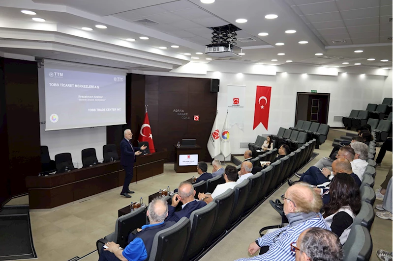 TOBB Şikago Ticaret Merkezi Bilgilendirme Toplantısı Adana