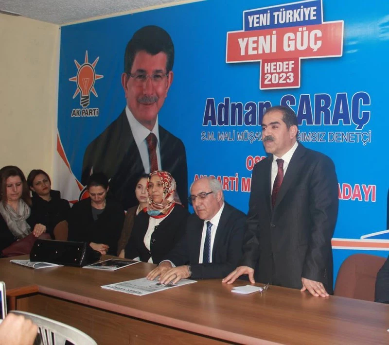 İlk aday adaylığı açıklamasını Kadirli`den Saraç yaptı
